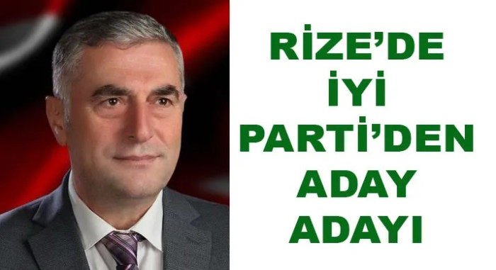 İYİ Partinin Ardeşen Adayı Adayı: Mehmet Zeki Demiroğlu