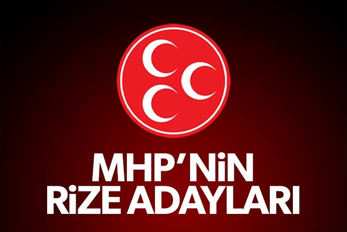 MHP'nin Rize'deki vekil adayları belli oldu